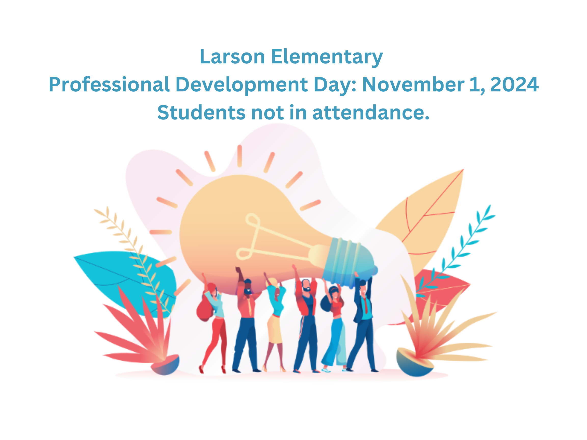 Larson Elementary Professional Development Day